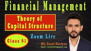 Theory of Capital Structure | Class 1 | NI Approach | Financial Management | Bangla Tutorial