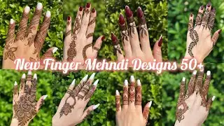 Latest Finger Mehndi Designs 50+ |fingers mehndi designs new2025