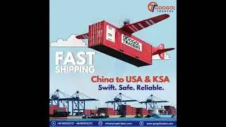 Fast, safe, and reliable shipping service from China to the USA and KSA. Googol Traders is here