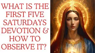 The First Five Saturdays Devotion