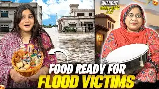17 RABIULAWAL WILADAT IMAM JAFAR SADIQ (A.S)😍| FOOD READY FOR FLOOD VICTIMS🥛🥚🍞