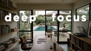 Deep Focus - Music for Work & Concentration (No Lyrics / Flow State)