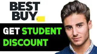 HOW TO GET BEST BUY STUDENT DISCOUNT 2025! (FULL GUIDE)