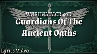 Abominable Intelligence - Guardians Of The Ancient Oaths | Warhammer 40k music |