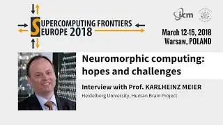 Interview with Prof. Karlheinz Meier (Supercomputing Frontiers Europe 2018)