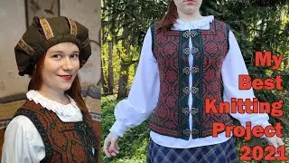 How I Knitted Vest - MY BEST Project 2021 - Knitting Podcast Episode 2