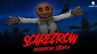 सावधान! खेत का शापित बिजूका 😱 | The Haunted Scarecrow | Hindi Horror Animation