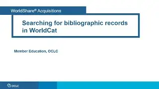 Searching for bibliographic records in WorldCat