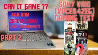 Core I3 380M and Intel HD Graphics in 2023 | Sony Vaio VPCEB42EG Gaming Test | Part 2 | #viralvideo