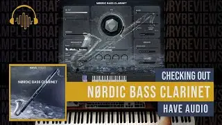 Checking Out: N&oslash;rdic Bass Clarinet by Have Audio