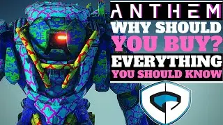 Should You Buy Anthem? Everything You Need to Know.