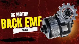 Back EMF in DC motor explained in Telugu