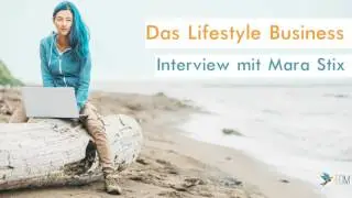 Das Lifestlye Business - Interview mit Mara Stix