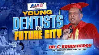 AIAD, Hyderabad proudly presents the inspirational speech by Dr. C. Rohin Reddy