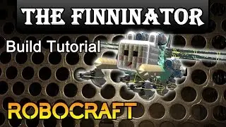 The Finninator - Robocraft Build Tutorial