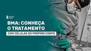 BMA: conhe&ccedil;a o tratamento