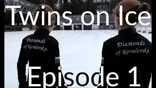 Twins on Ice - Episode 1 [GER] / [ENG - Subs] Twins Figure Skating