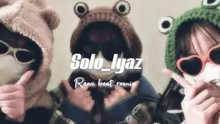 Solo _  Iyaz _ (Rawi beat) remix (lyrics)