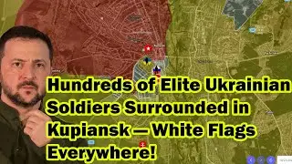 Hundreds of Elite Ukrainian Soldiers Surrounded in Kupiansk &mdash; White Flags Everywhere!