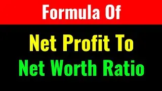 Formula Of Net Profit To Net Worth Ratio-Class Series