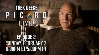 Trek Geeks: Picard LIVE! Episode 2: Maps and Legends