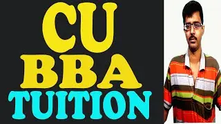 CU BBA SEMESTER TUITION | COACHING CLASS IN SHYAMBAZAR  | CALCUTTA UNIVERSITY | CALL @9748161018