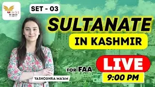 SET 03 - SULTANATE IN  KASHMIR PART II