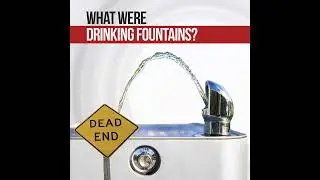 What Were Drinking Fountains? A Dirt Nap City Dead End