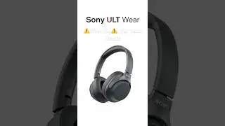 Sony ULT Wear: The headphones for Bass Heads