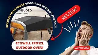 Ecowell EPO12L Outdoor Wood Fired 12 Outside, Pellet Oven Review | Buy or Not?