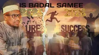 2026 WAA INAAD IS BADAL SAMEYSAA ||SH MUSTAFE HAJJI ISMAACIIL ||