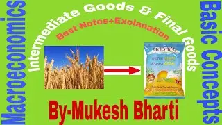Intermediate Goods and Final Goods|| Difference||Macroeconomics|| class-12,  CBSE