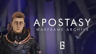 Apostasy - No Commentary | Warframe Archive