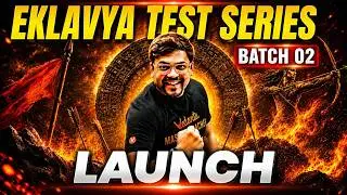 Launching Eklavya Test Series Batch 2 for JEE 2027 | Best JEE Test Series | 99%ile | Harsh Sir