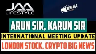 #Jaalifestyle Arun Sir, Karun Sir International Meeting Update~London Stock, Crypto Listing Big News