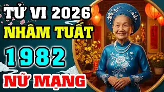 Tử Vi Tuổi Nhâm Tuất 1982 Nữ Mạng Năm 2026: Sao Thủy Diệu Mang Lại Tài Lộc Gì?