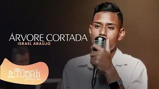 Israel Costa l Árvore Cortada [Cover Valesca Mayssa]