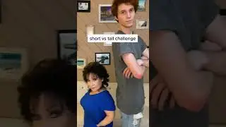 Short Vs Tall Challenge 2..