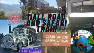 Exploring Murree Pakistan|Safari Train|Mall Road|QWERKY STUVV TRAVELATOR STUVV EXPLORING PAKISTAN🇵🇰
