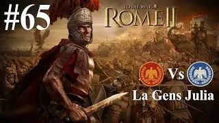 Total War: ROME II (Dificultad: NORMAL) | Gran Campa&ntilde;a: La Gens Julia _ Parte 65: Guerra civil (PC)