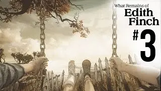 What Remains of Edith Finch Trophy Walkthrough Part 3 - Calvin Finch | Barbara Finch | Walter Finch