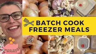 Batch Cook Freezer Meals  Frugal cooking to the extreme #extremefrugality #budgetcooking #instantpot