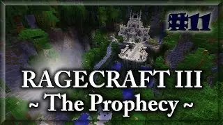 [RAGECRAFT III - The Prophecy] Episode 11 - Intersection 1