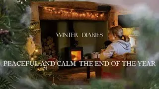 Peaceful and Calm The End of The Year ~ Embracing The Art of Slow Living ~ Silent Vlog