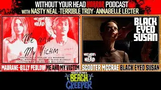 Without Your Head: Scooter McCrae talks Black Eyed Susan - Billy Pedlow & Maurane Me and My Victim