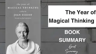THE YEAR OF MAGICAL THINKING by Joan Didion Audiobook | Book Summary