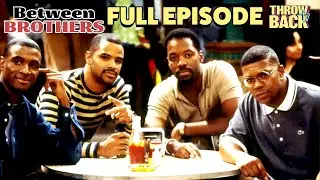 Between Brothers | In Case Of Emergency | FULL EPISODE Season 1 Episode 1 | Throwback TV