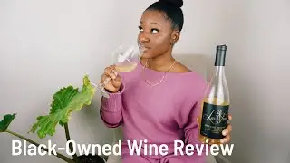 Black-Owned Wine Review || AVM Wine Company