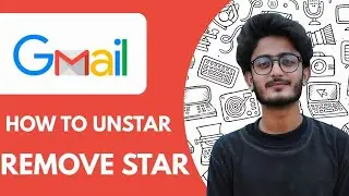 How To Unstar or Remove Star in Gmail Email  - 2025 (NEW METHOD)
