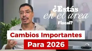 Reformas Fiscales 2026: Nuevas Reglas en CFDI, N&oacute;minas y RMF | &iexcl;Contadores OBLIGADOS! 📊🧾